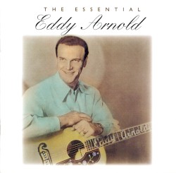 The Essential Eddy Arnold