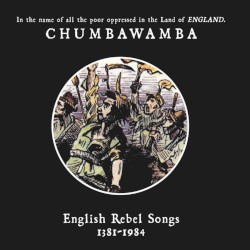 English Rebel Songs 1381-1984