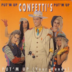 Put’m Up (Your Hands)