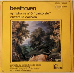 Symphonie N°6 "Pastorale" / Ouverture Coriolan
