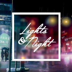 Lights & Night