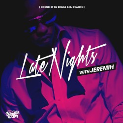 Late Nights with Jeremih