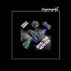 Radio Soulwax Presents Into the Vortex