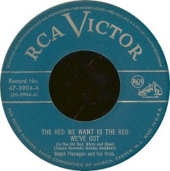 The Red We Want Is the Red We've Got (In the Old Red, White and Blue) / Nevertheless