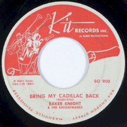 Bring My Cadillac Back / I Cried