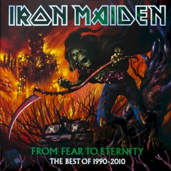 From Fear to Eternity: The Best of 1990–2010