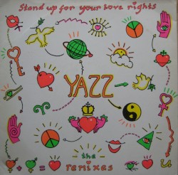 Stand Up For Your Love Rights: The Remixes