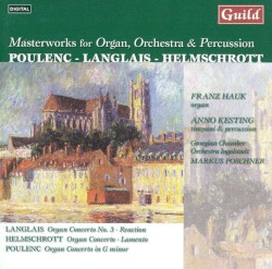 Masterworks for Organ, Orchestra & Percussion