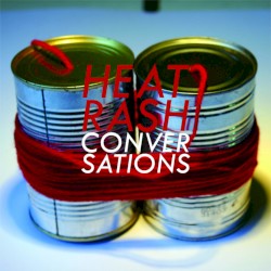 Heat Rash #2: Conversations