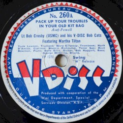 Pack Up Your Troubles in Your Old Kit Bag / It Don’t Mean a Thing If It Ain’t Got That Swing