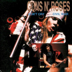 Don’t Cry Civil War: Live U.S.A. Europe 1991~1993