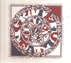 History of the Grateful Dead, Volume 1: Bear’s Choice