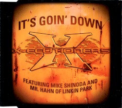 It’s Goin’ Down