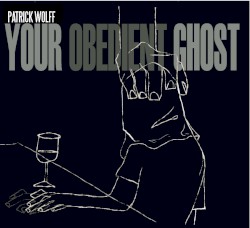 Your Obedient Ghost