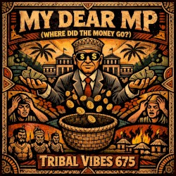 My Dear MP (Where Did the Money Go?)
