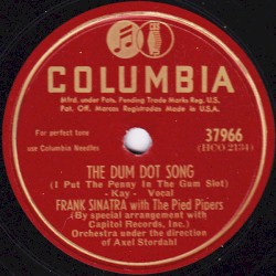The Dum Dot Song / It All Came True