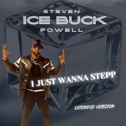 I Just Wanna Stepp (Extended Version)