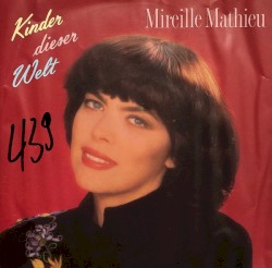 Kinder dieser Welt / Für Liebe ist es nie zu spät