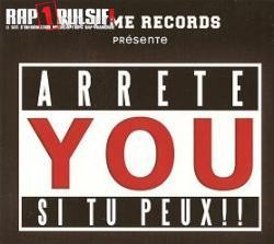Arrete You si tu peux