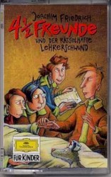 4½ Freunde und der rätselhafte Lehrerschwund