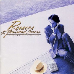 Reasons For Thousand Lovers