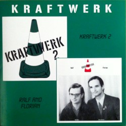 Kraftwerk 2 / Ralph and Florian