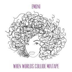 When Worlds Collide Mixtape