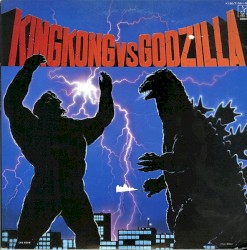 キングコング対ゴジラ オリジナル・サウンドトラック