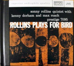 Rollins Plays for Bird