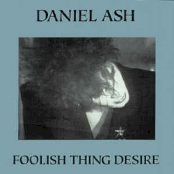 Foolish Thing Desire