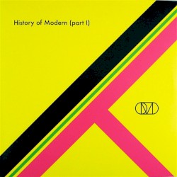 History of Modern, Part I