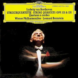 String Quartets Opp. 131, 135