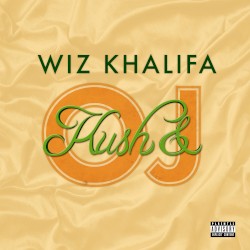 Kush & OJ