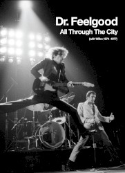 All Through the City (With Wilko 1974–1977)