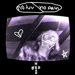 (no luv \\ no pain)