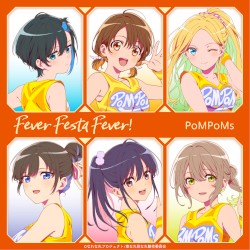 FeverFestaFever! (TVアニメ『菜なれ花なれ』挿入歌)