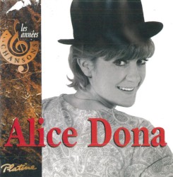 Les Années chansons, Volume 5: Alice Dona