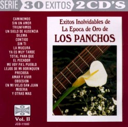 30 éxitos inolvidables de la época de oro de Los Panchos