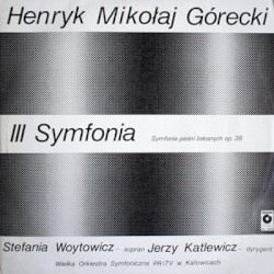 III Symfonia (Symfonia pieśni żałosnych, op. 36)