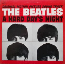 A Hard Day’s Night: Original Motion Picture Sound Track