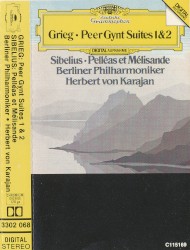 Grieg: Peer Gynt Suites 1&2 / Sibelius: Pelléas et Mélisande