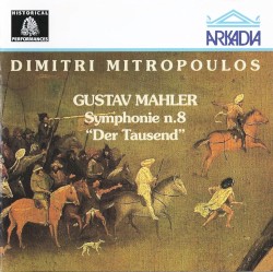 Symphonie n. 8 “Der Tausend”
