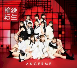 輪廻転生〜ANGERME Past, Present & Future〜