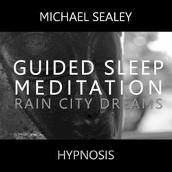 Guided Sleep Meditation: Rain City Dreams
