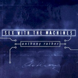 Sex With the Machines