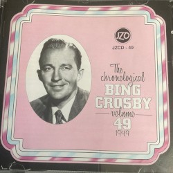 The Chronological Bing Crosby, Volume 49: 1949