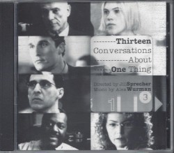 Thirteen Conversations About One Thing
