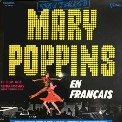 Mary Poppins: Toutes les chansons du film