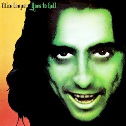 Alice Cooper Goes to Hell