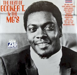 The Best of Booker T. & the MG’s